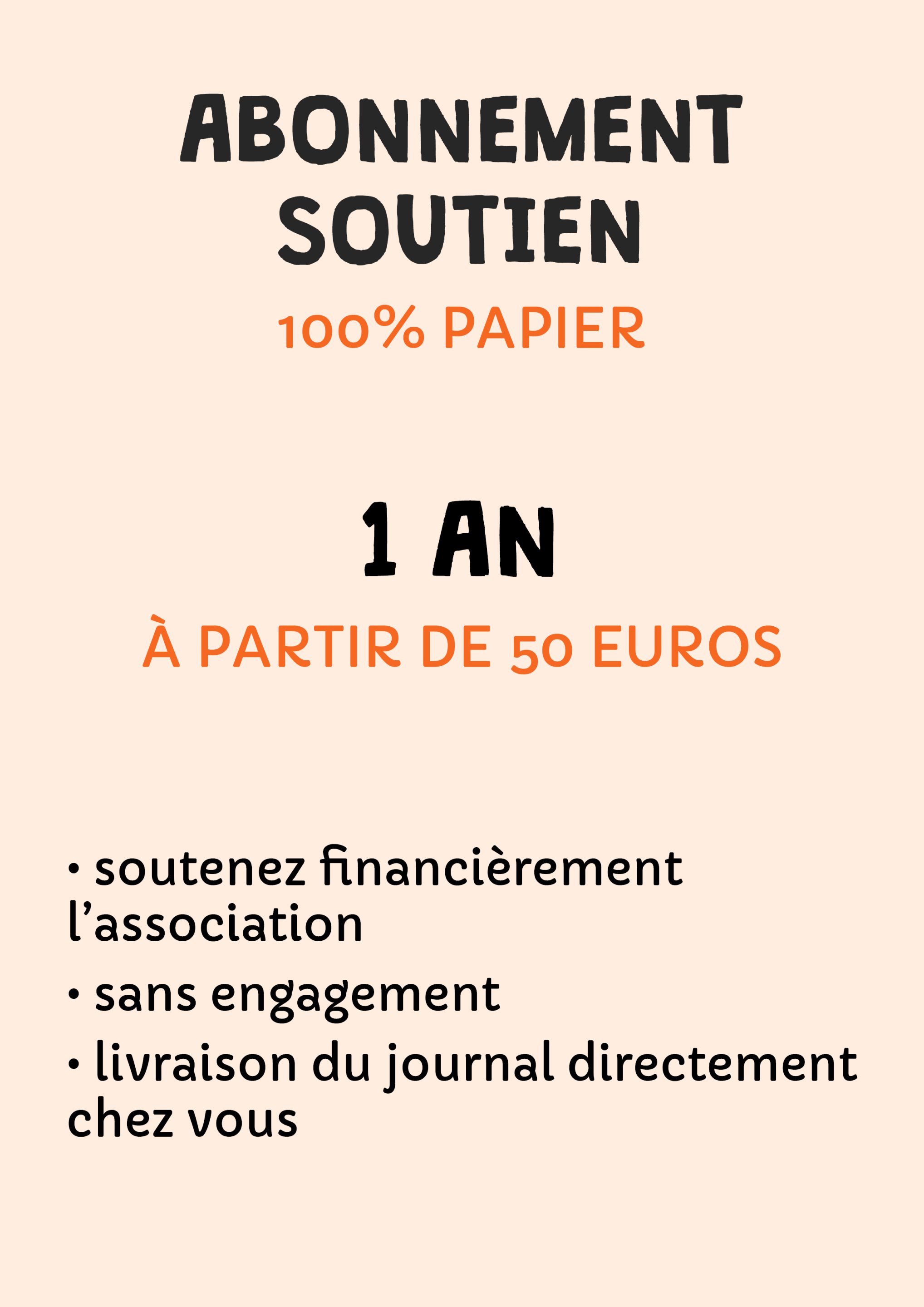 Abonnement Soutien Papier - 1 an