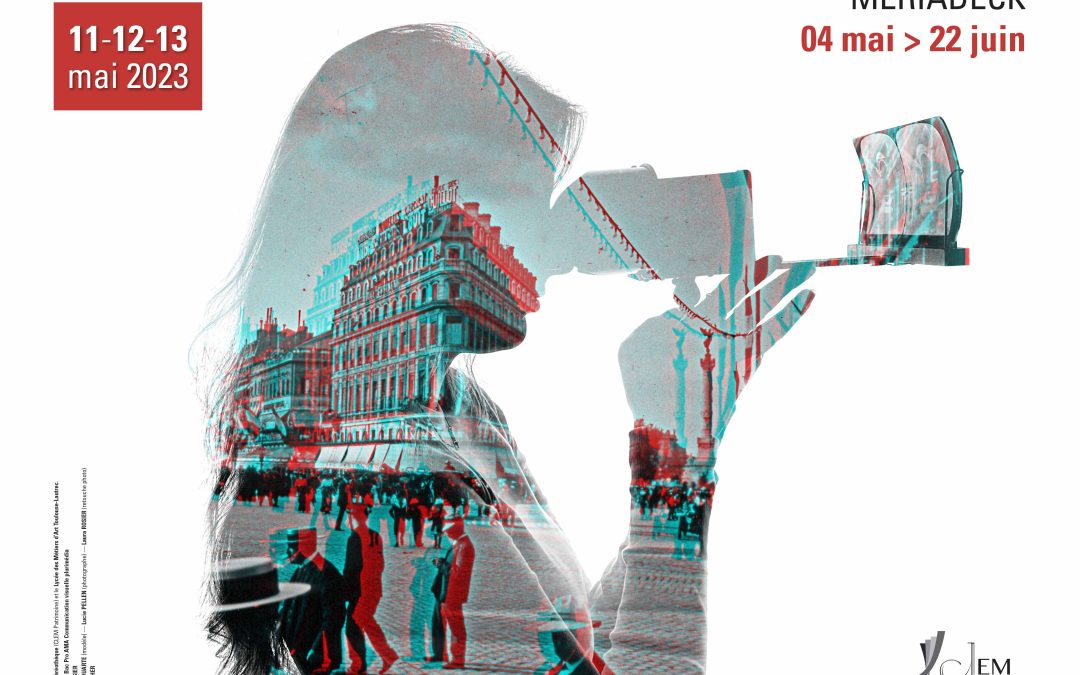 Bordeaux, capitale du patrimoine stéréoscopique